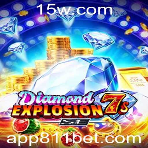 Explorando o Fascinante Mundo de DiamondExplosion7sSE e a Inovação do 811bet